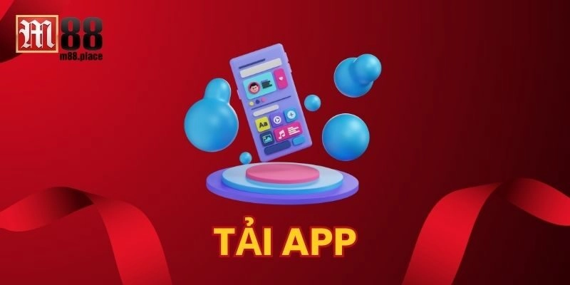 Giới thiệu về Tải App M88